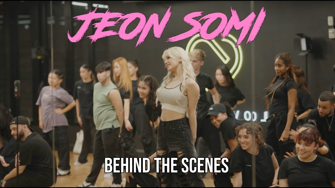 JEON SOMI x I LOVE DANCE BEHIND THE SCENES