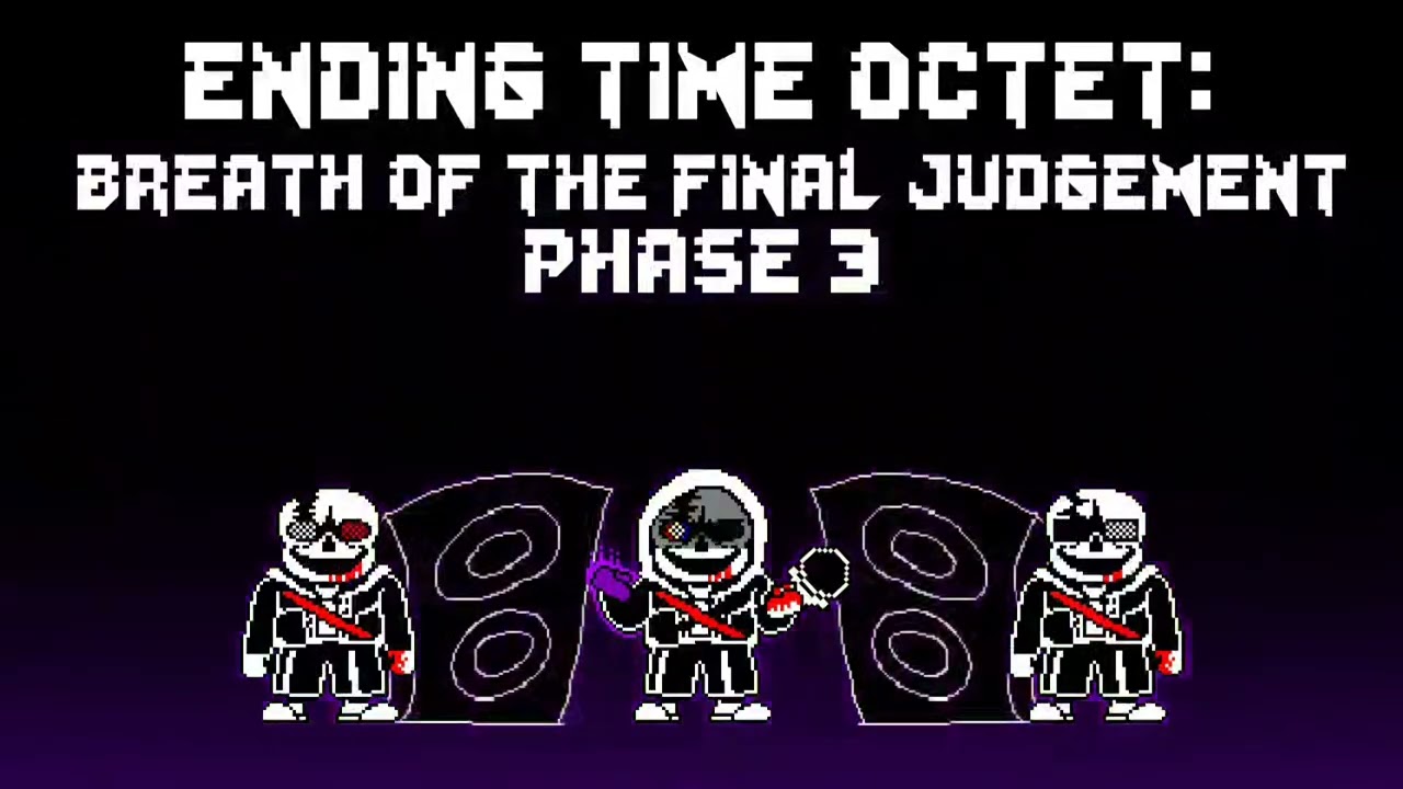 Breath time octet phase 3 (dusty business)