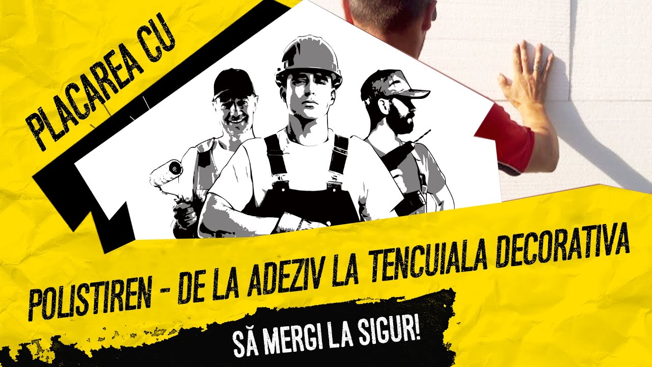 Placarea cu polistiren | Ghidul complet de montaj de la adeziv la tencuiala decorativa