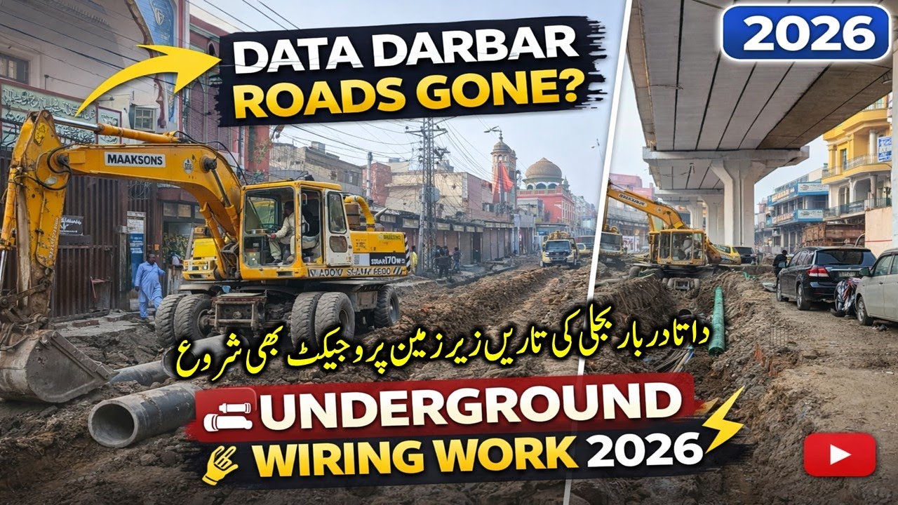 Massive Construction at Data Darbar Lahore! | Roads, Sewage & Power Lines Under Work 2026