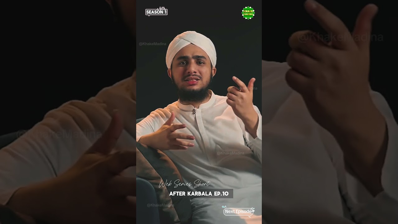 Season 1 Episode 10 - What Happened After Karbala? - Web Series