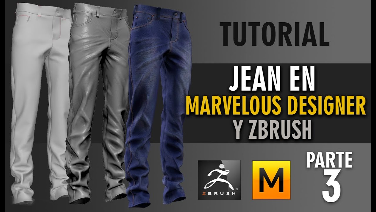 Tutorial Jean en Marvelous Designer y Zbrush ::: Parte 3