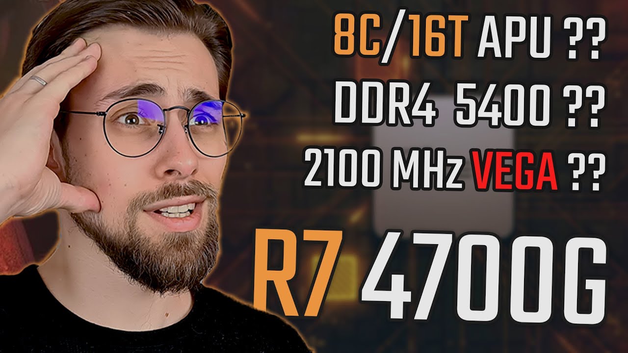 Ryzen 7 4700G! | 8C/16T APU, 5400MHz RAM and 7nm VEGA 8 at 2100MHz !!