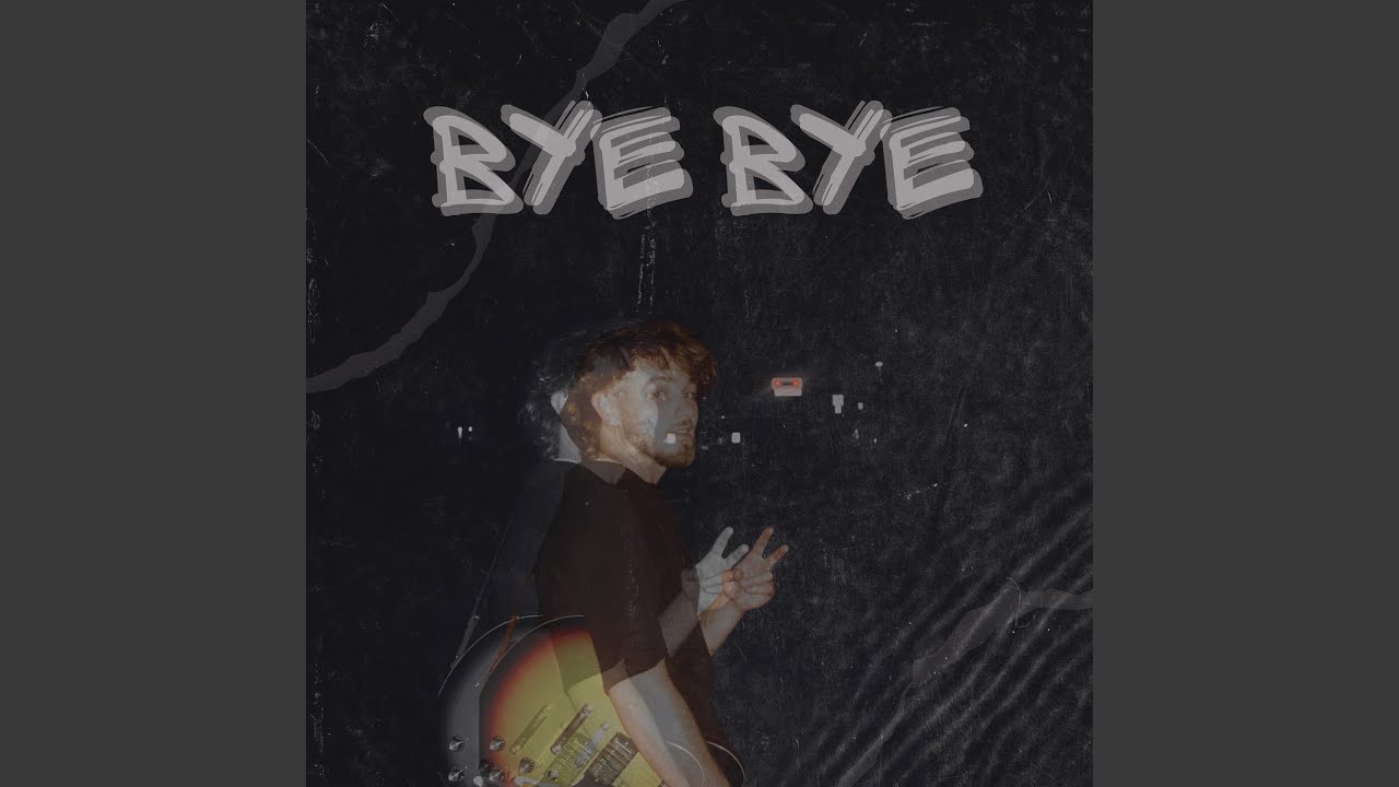 Bye Bye