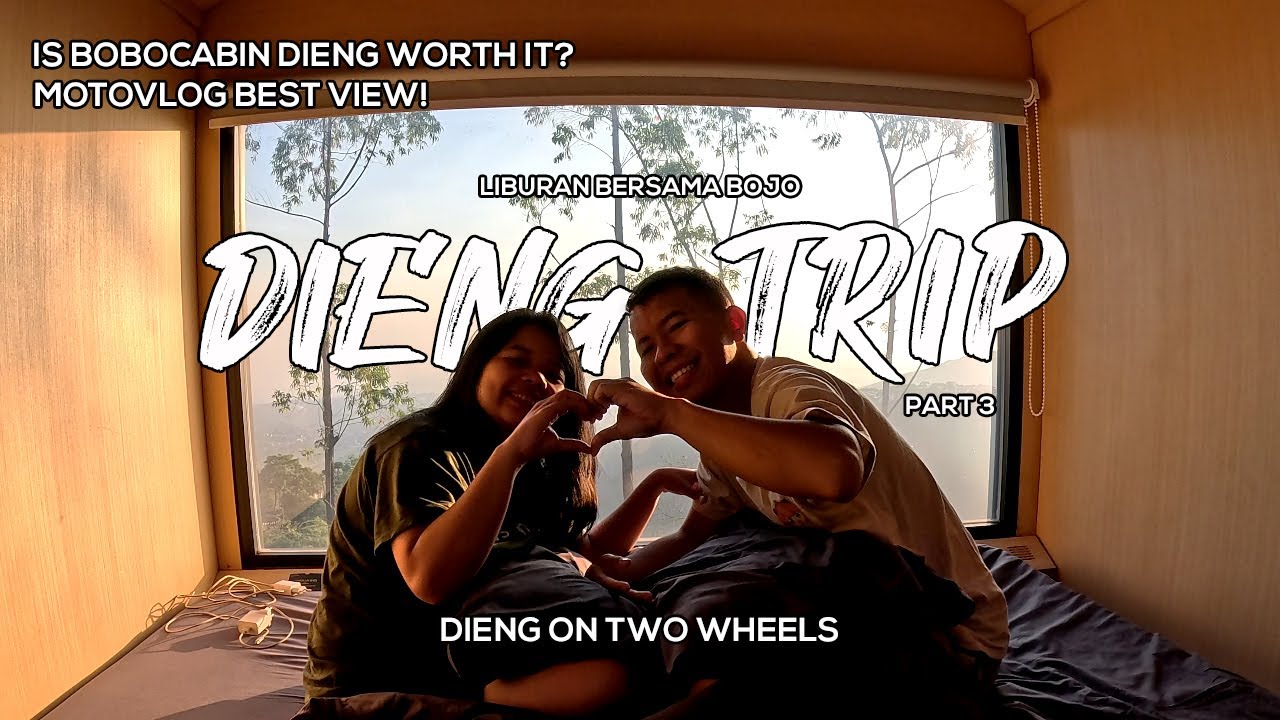 Dieng Trip Day 3 | Bobocabin Dieng, Wonosobo | Motovlog with MAGICAL VIEW!