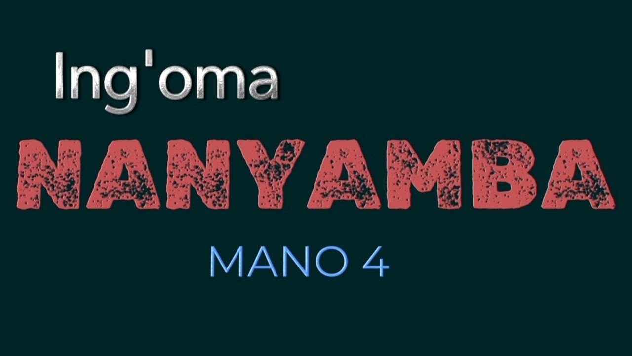Mano 4 Nanyamba Ing'oma Audio oficial