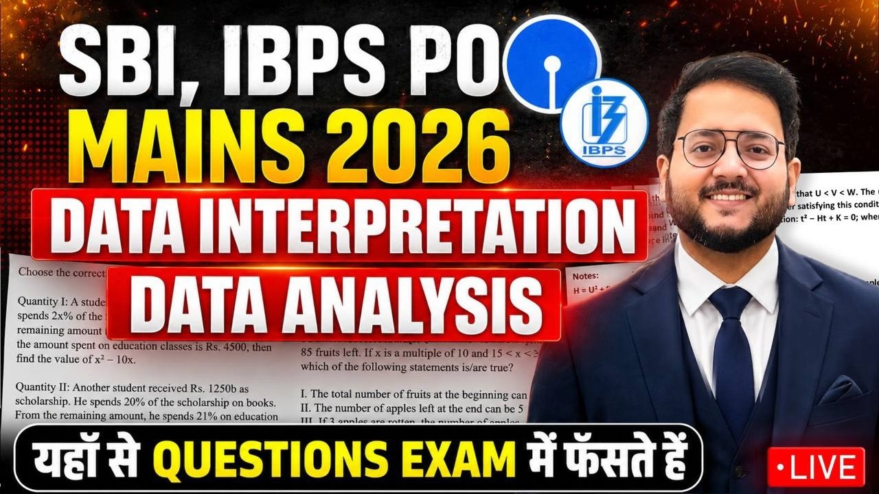 ✅ Data Interpretation & Data Analysis for IBPS PO Mains, SBI PO Mains 🔴 New Pattern for Mains QUANT