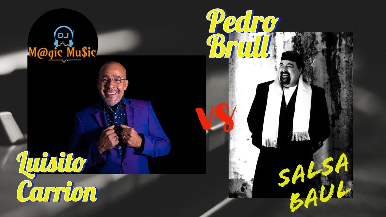 Luisito Carrion & Pedro Brull /En Concierto Miami.Duelo de Titanes.