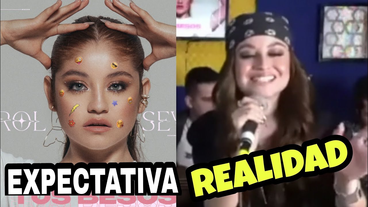 KAROL SEVILLA SIN AUTOTUNE | EXPECTATIVA VS REALIDAD | COMPARACIÓN Y ANÁLISIS | Tus besos