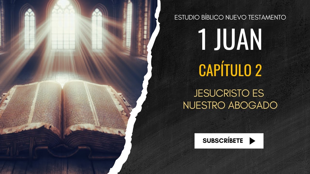 Estudio Bíblico | Jesucristo es nuestro abogado - REFLEXIÓN.