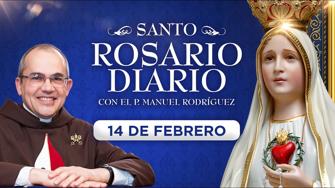 Santo Rosario Diario | Sábado 14 de febrero - Misterios gozosos #rosario
