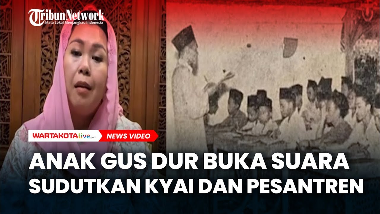 Anak Gus Dur Buka Suara Soal Kontroversi Tayangan yang Sudutkan Kyai dan Pesantren