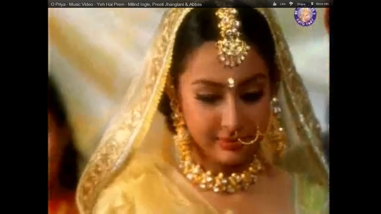 O Priya - Music Video - Yeh Hai Prem - Milind Ingle, Preeti Jhangiani & Abbas