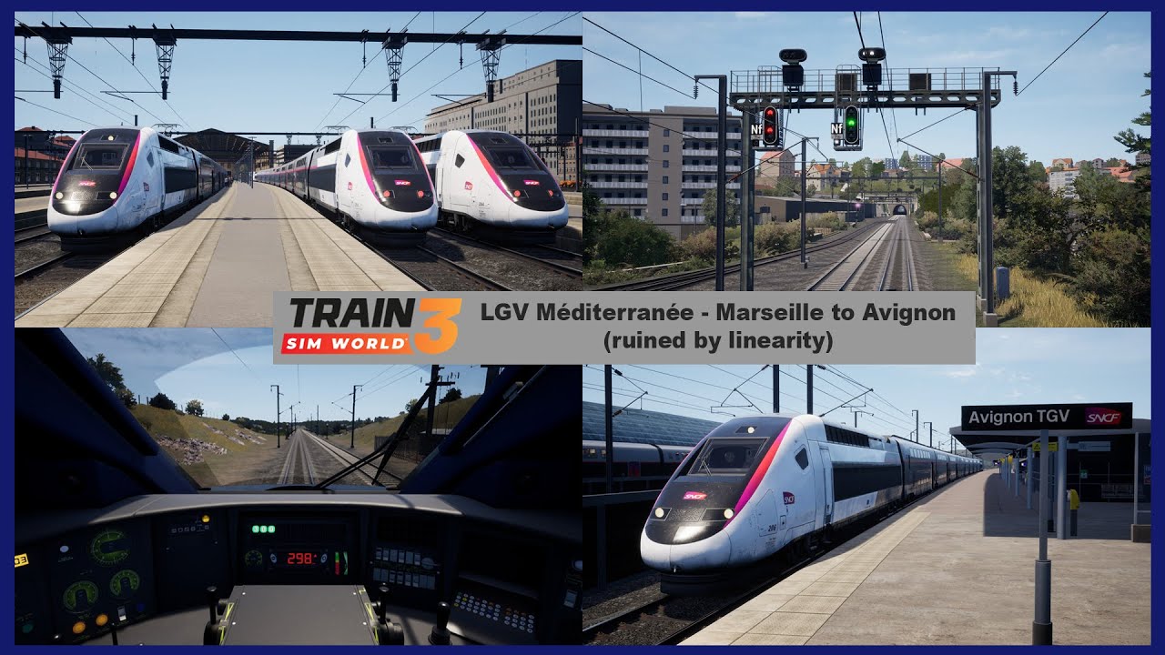 LGV Méditerranée - Marseille to Avignon Review ~ Train Sim World 3