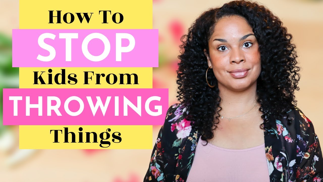 How to Stop Kids From Throwing Things | Positive Discipline Tips