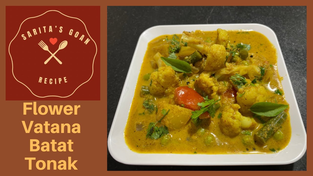 Mix Vegetable Bhaji / Tonak | Cauliflower Green Peas Potato Sabzi / Tonak | Sarita’s Goan Recipes |