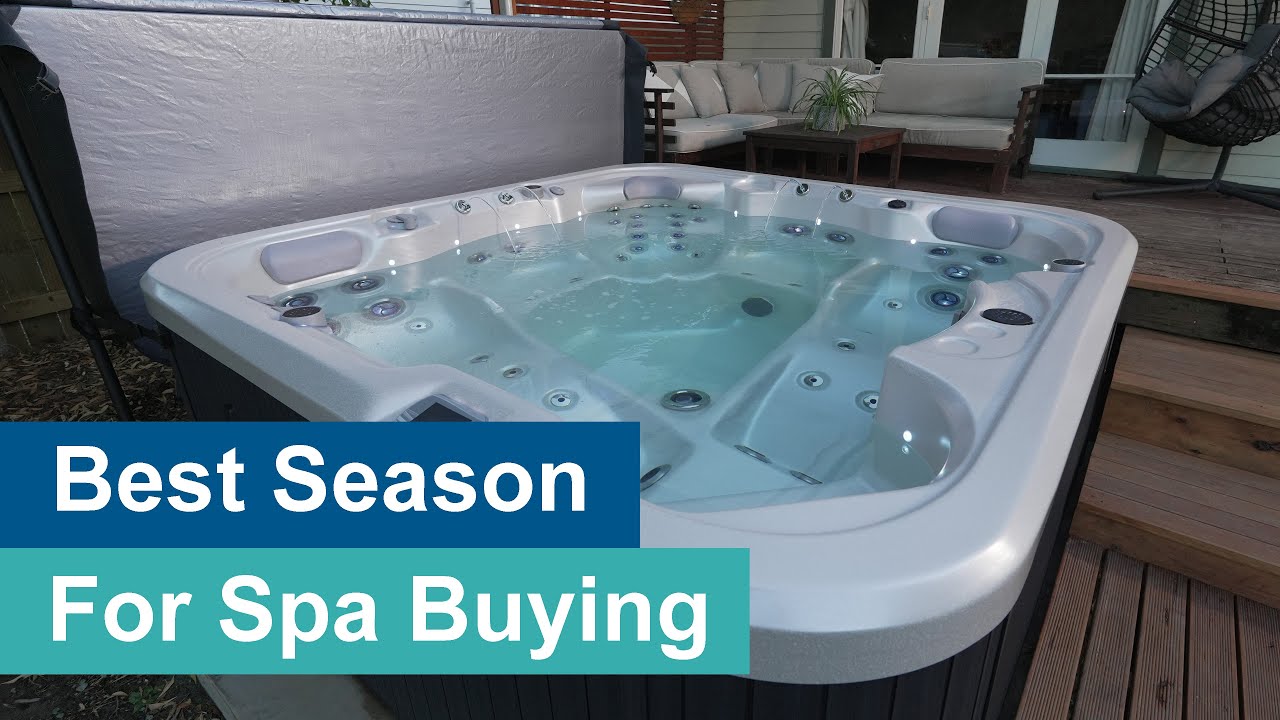Best Time to Buy a Spa Pool: Season-by-Season Guide