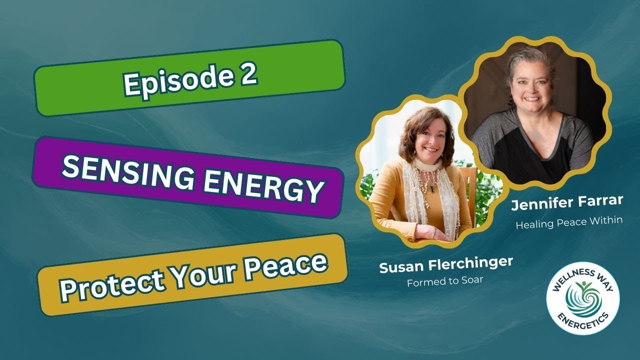 Sensing Energy: Protect Your Peace