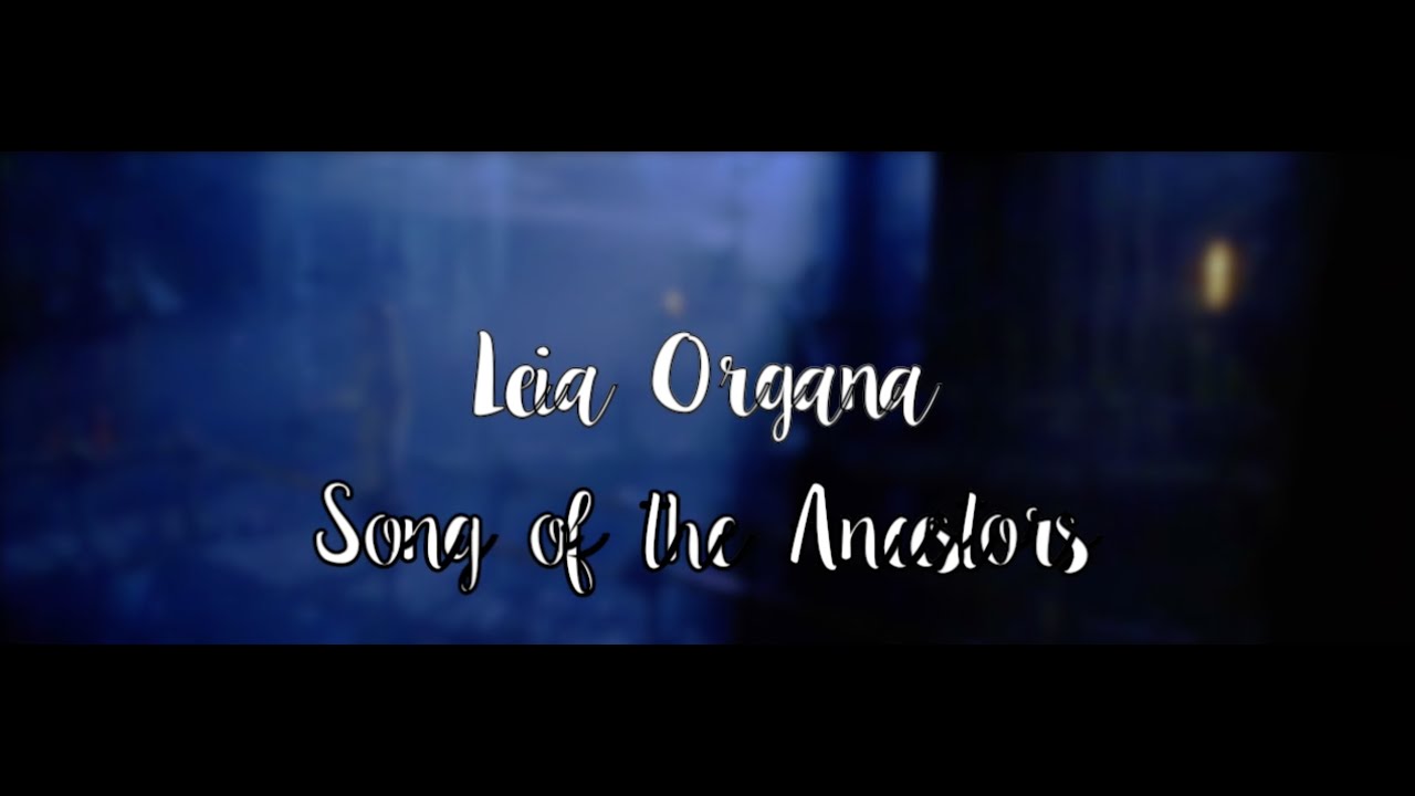 leia organa | song of the ancestors