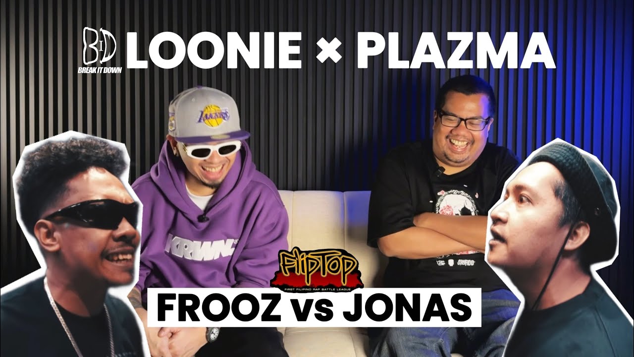 LOONIE &times; PLAZMA | BREAK IT DOWN: Rap Battle Review E362 | FLIPTOP: FROOZ vs JONAS