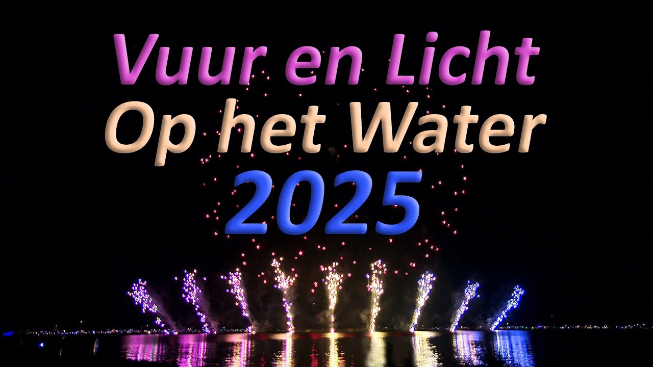 Vuur en Licht op het Water 2025