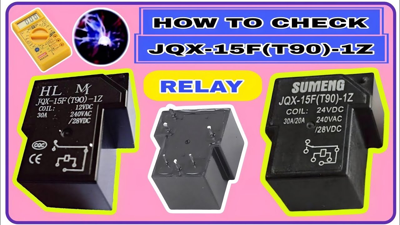 HOW TO CHECK RELAY JQX-15F(T90)-1Z BY MULTIMETER || JQX-15F(T90)- 1Z RELAY CHECKING TESTING IN HINDI