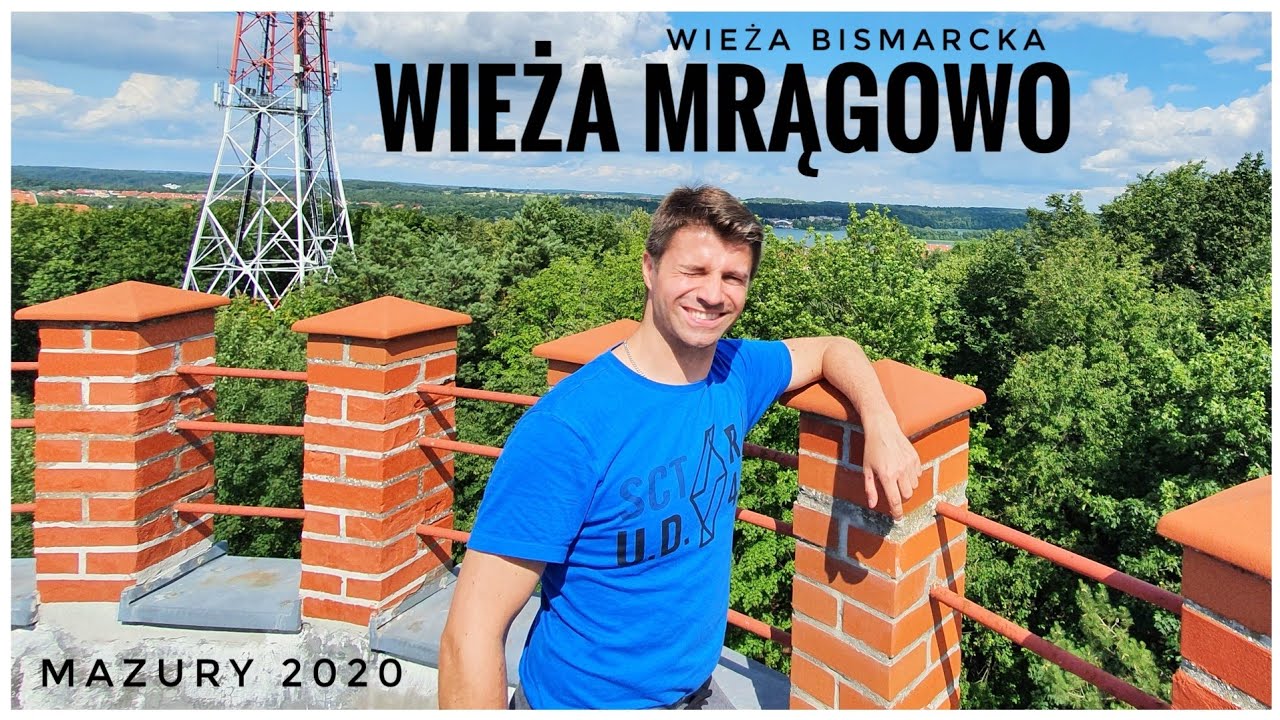 Wieża Mrągowo - Mazury Wakacje 2020 Polska