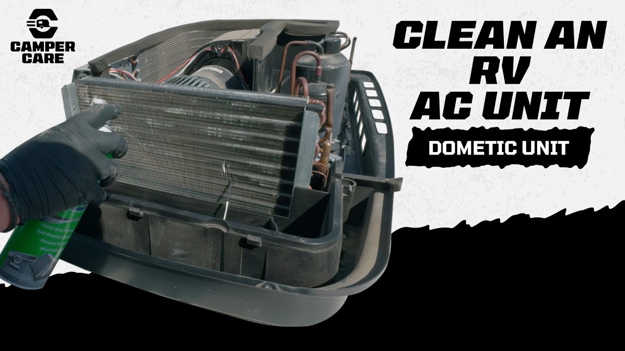 How To Clean Your RV's AC Unit - Dometic Unit