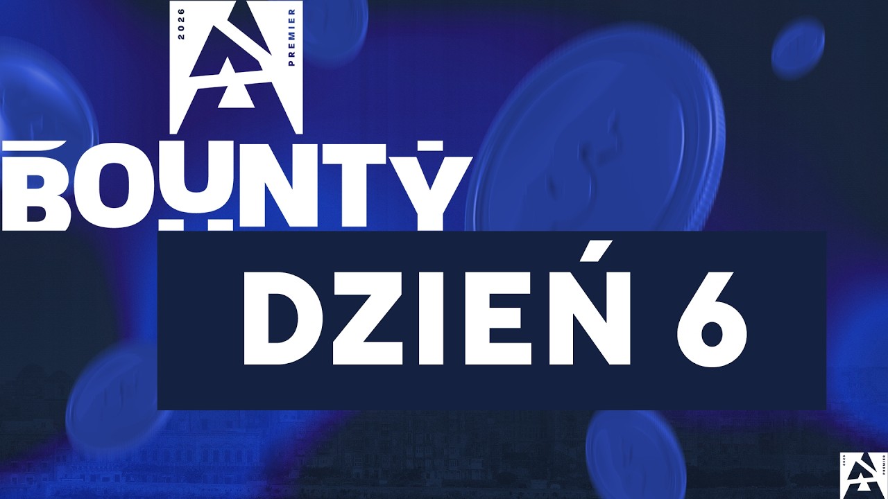 BLAST Bounty 2026 Season 2 | 18+  | Dzień 6