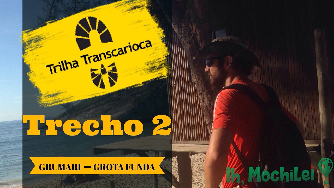 Trilha Transcarioca Completa -Trecho 2