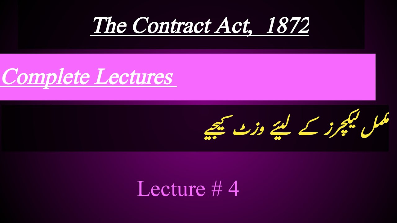 Section 10,11,12,13,14,15,16,17, & 18 Contract Act 1872, Learn With Jasra