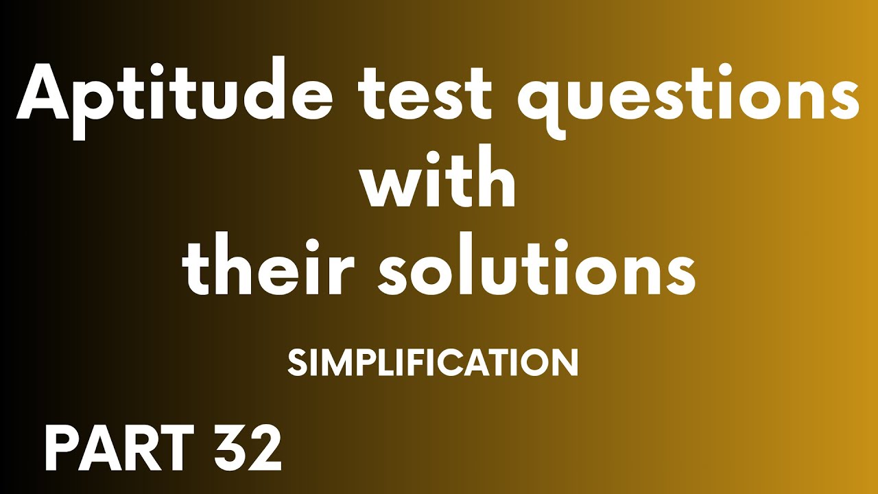aptitude test questions with solutions part 32