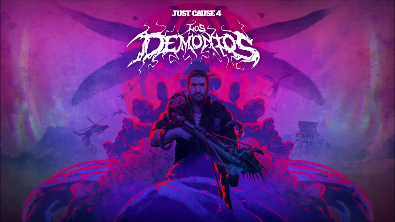 Los Demonios - Just Cause 4 OST