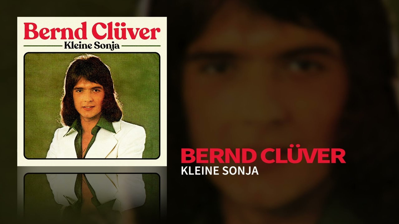 Bernd Clüver - Kleine Sonja (Static Video)