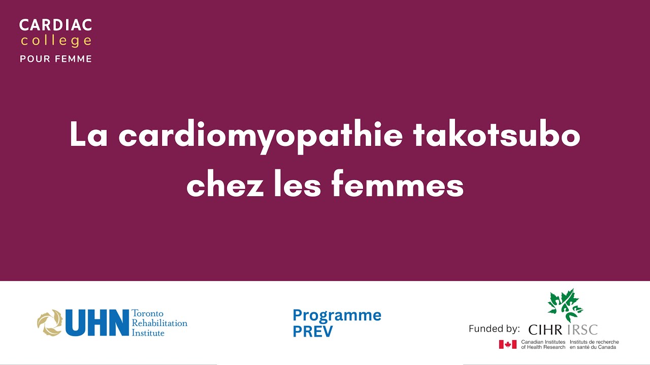 La cardiomyopathie takotsubo chez les femmes