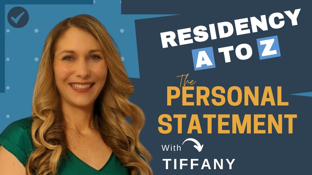 Writing your Residency Personal Statement