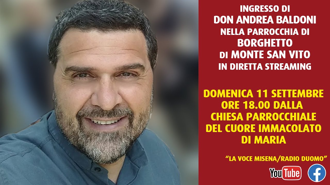 Ingresso di Don Andrea Baldoni nella parrocchia di Borghetto di Monte San Vito