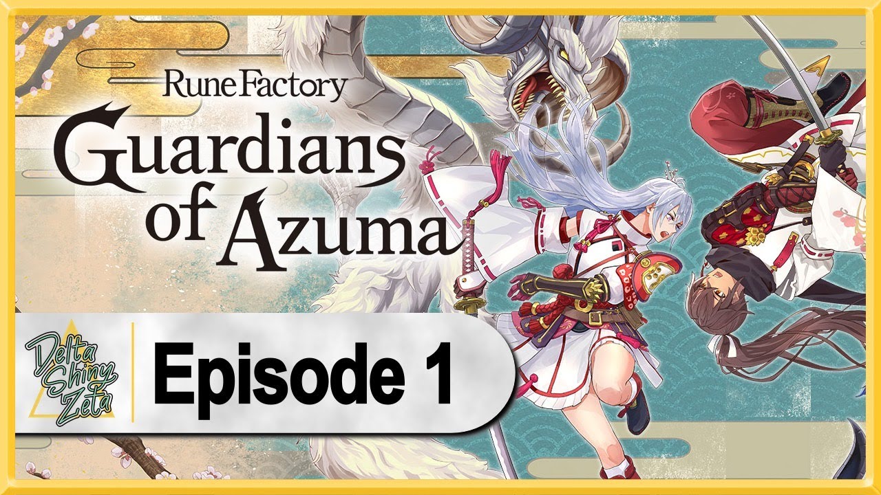 Rune Factory: Guardians of Azuma WALKTHROUGH PLAYTHROUGH LET'S PLAY GAMEPLAY - Part 1
