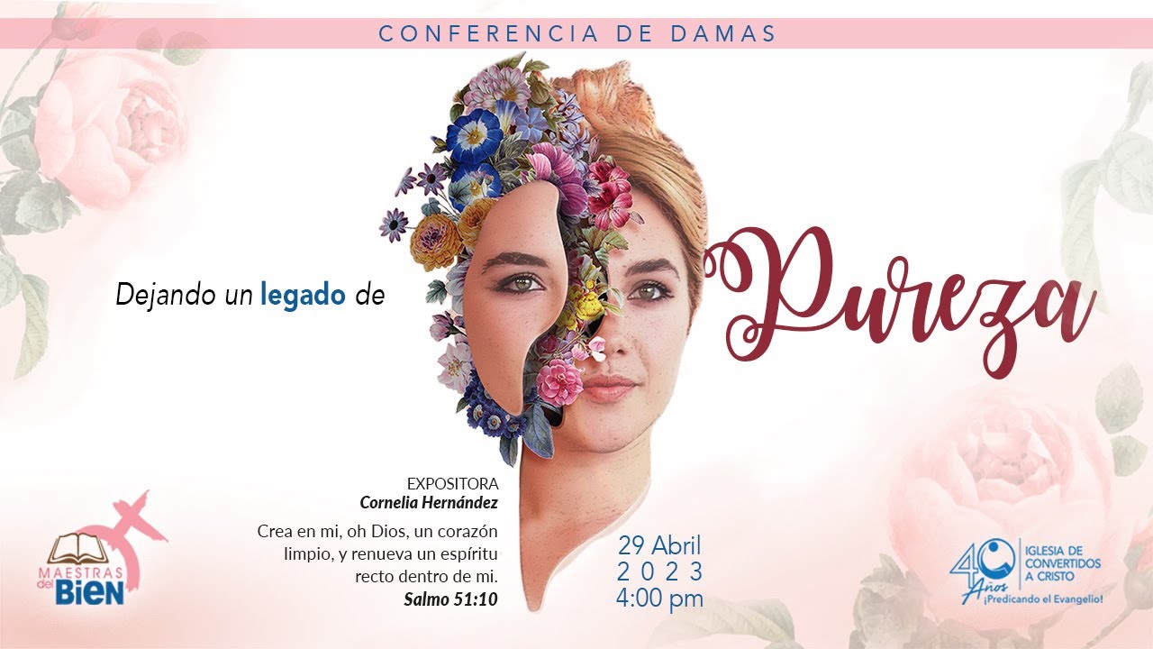 Conferencia de Damas | Dejando un legado de pureza | Hna. Cornelia Hernandez