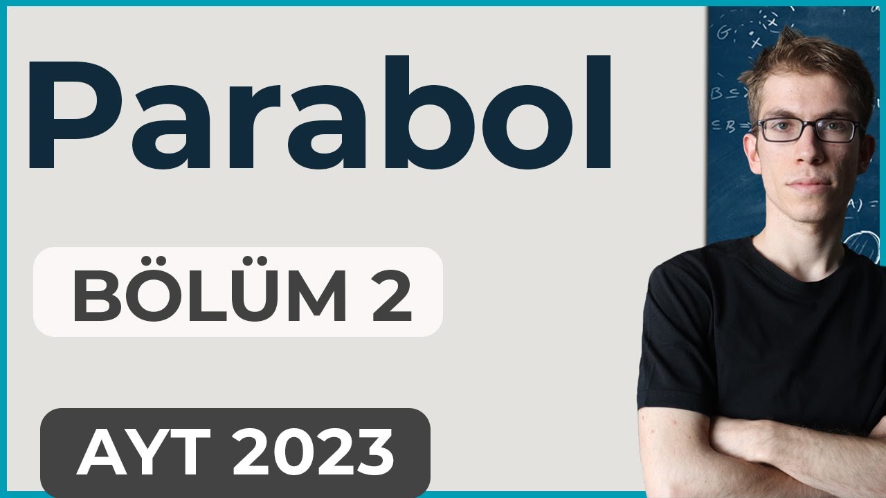 Parabol -2 | Parabolün Tepe Noktası