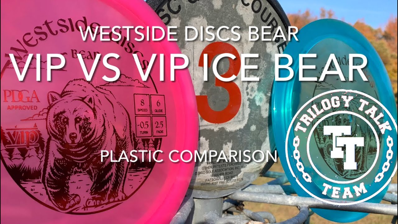 Disc (Plastic) Comparison Review: Westside Discs VIP versus VIP ICE Bear