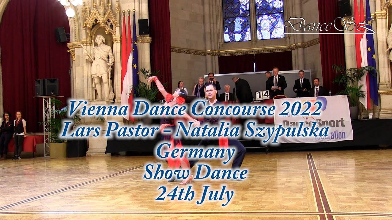 Vienna Dance Concourse 2022 - Show Dance - Lars Pastor / Natalia Szypulska - 24 July 2022