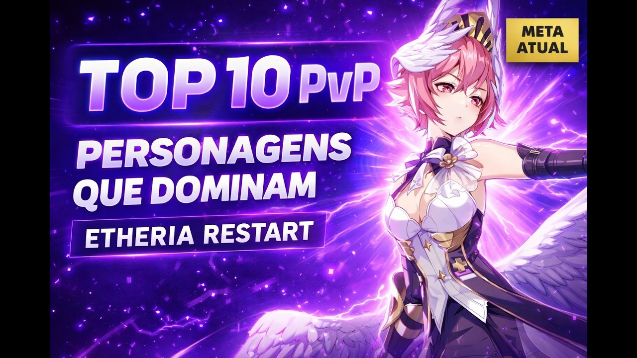 Melhores personagens para RTA no Etheria Restart