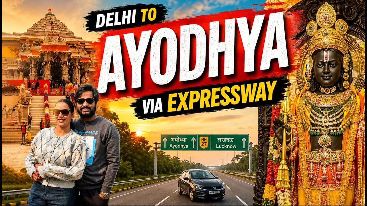 Delhi to Ayodhya Road Trip via Expressway 🚗 | Ram Mandir Darshan 🙏 & Complete Travel Experience Vlog