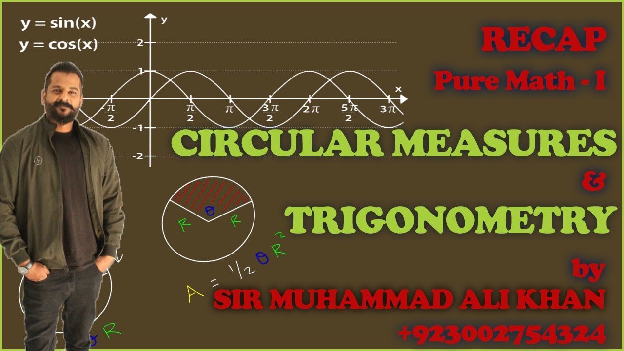 Recap of P1 Circular Measures & Trigonometry
