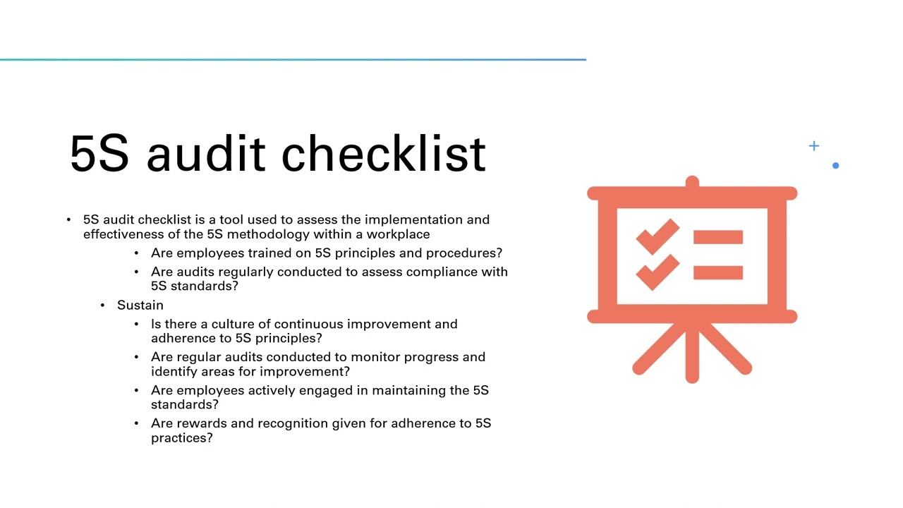 5S audit checklist is tool used to assess the implementation & effectiveness of the 5S methodology.