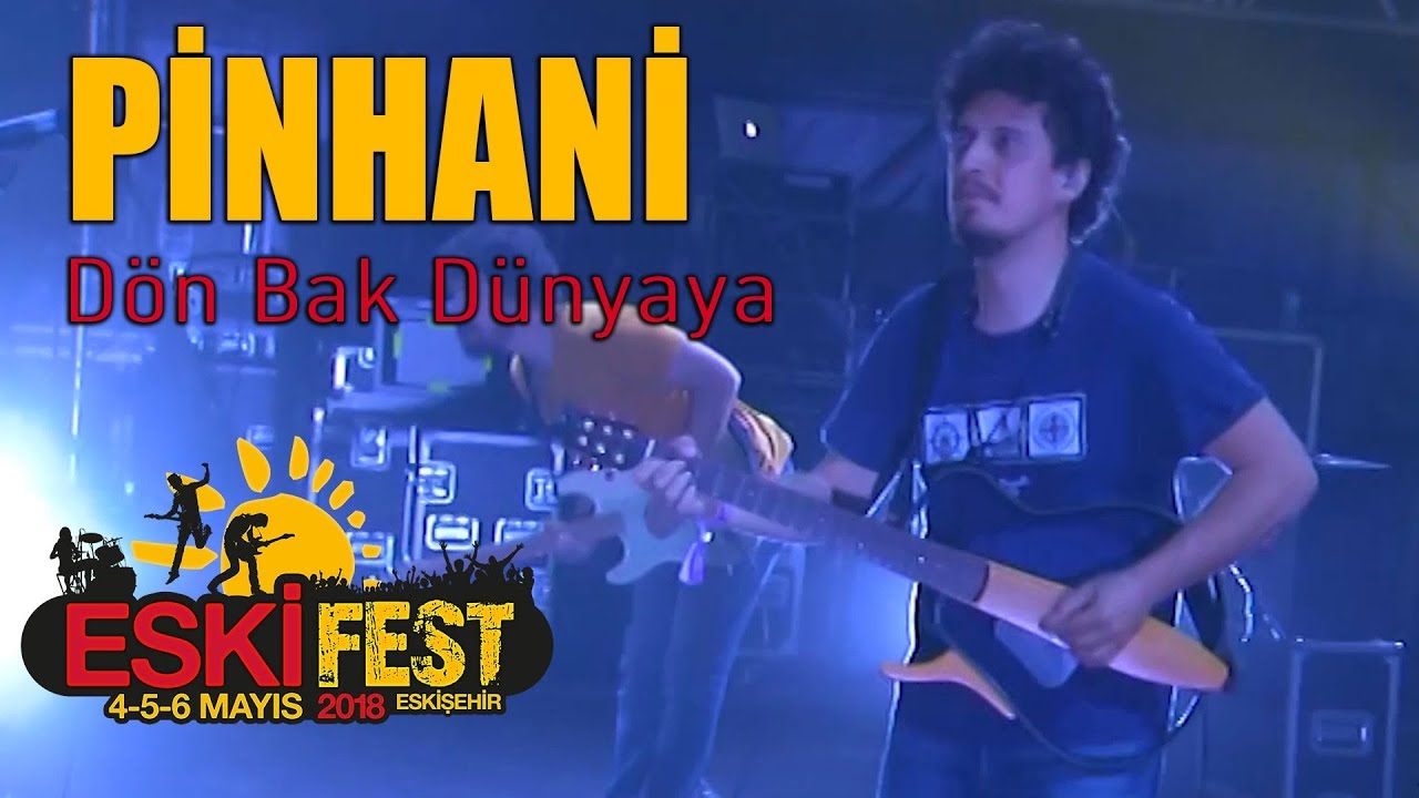Pinhani - Dön Bak Dünyaya | EskiFest 2018
