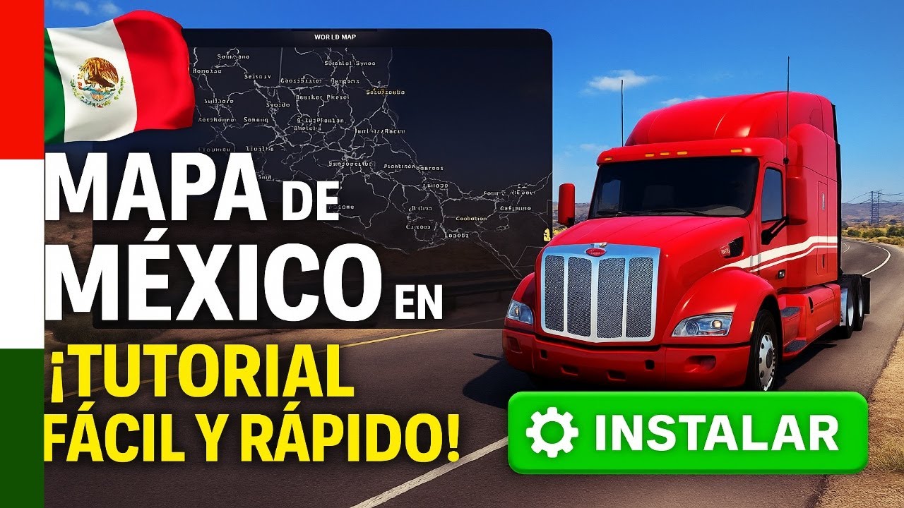 “MAPA de MÉXICO para ATS 2025 ✅ ¿Cómo Instalarlo en 5 Minutos?” Guía Actualizada 2025”