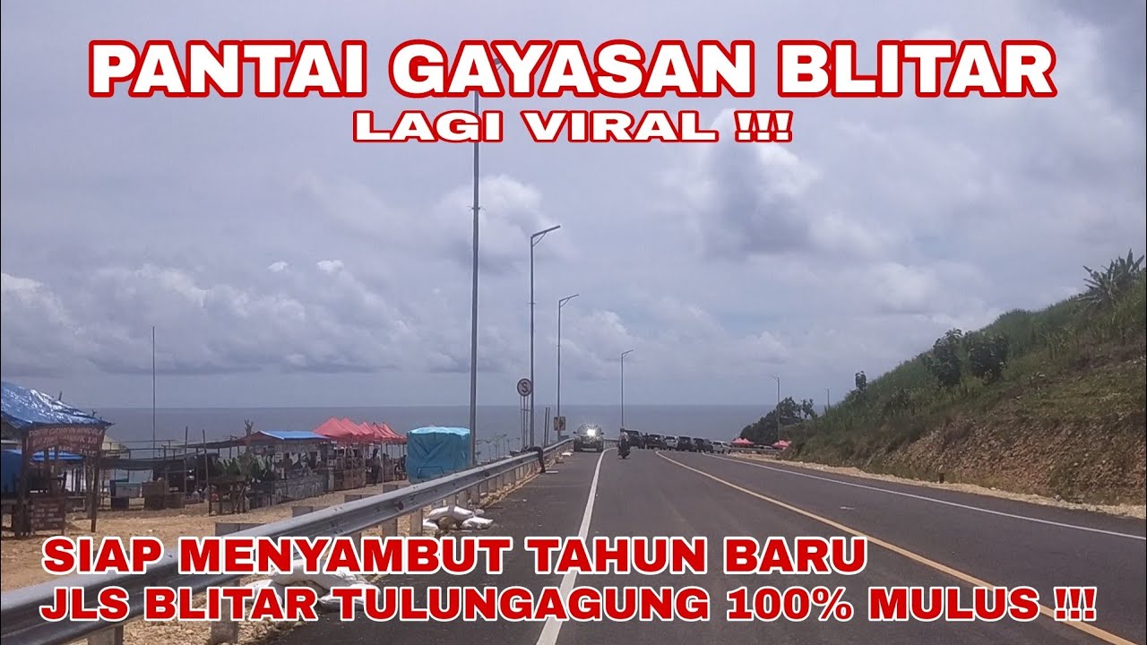 VIRAL !!! Pantai Gayasan Blitar Jls Blitar Tulungagung 100 % Mulus... siap menyambut tahun baru 