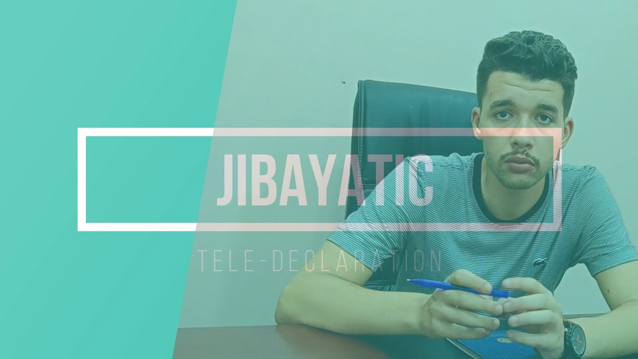 TELE-DECLARATION JIBAYATIC